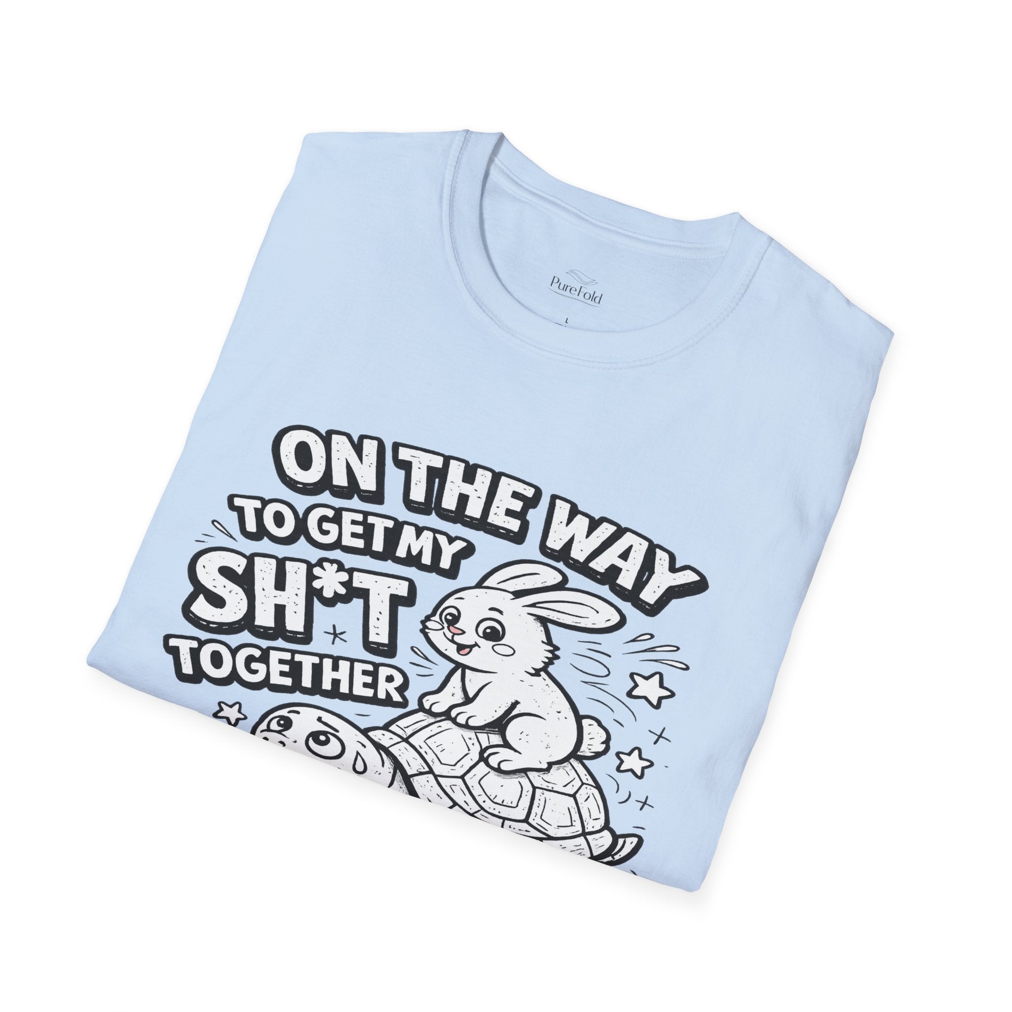 On the Way to Get My Sh*t Together T-Shirt | Turtle & Rabbit Illustration