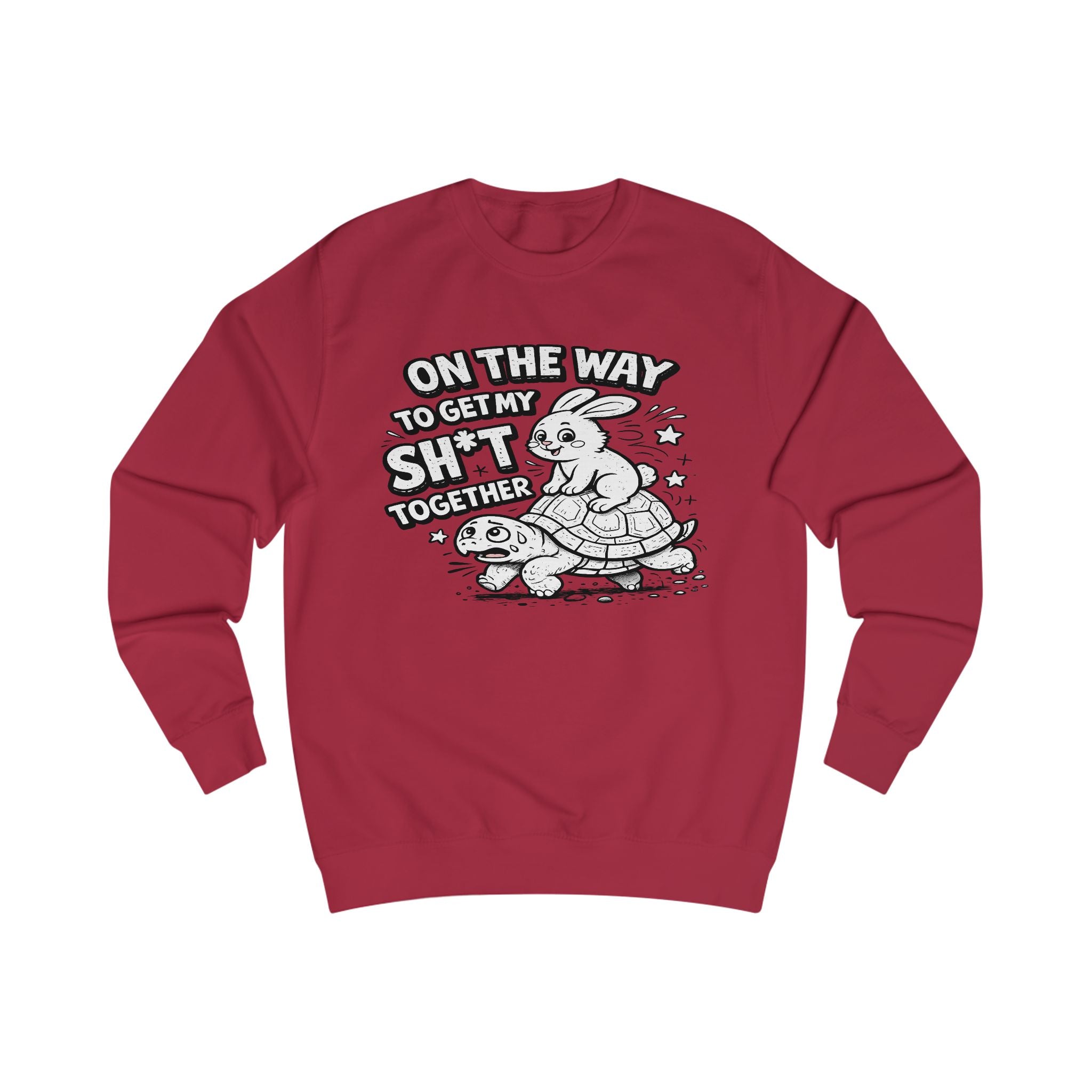 On The Way To Get My Shit Together Sweatshirt | Turtle Illustration, Funny Quote