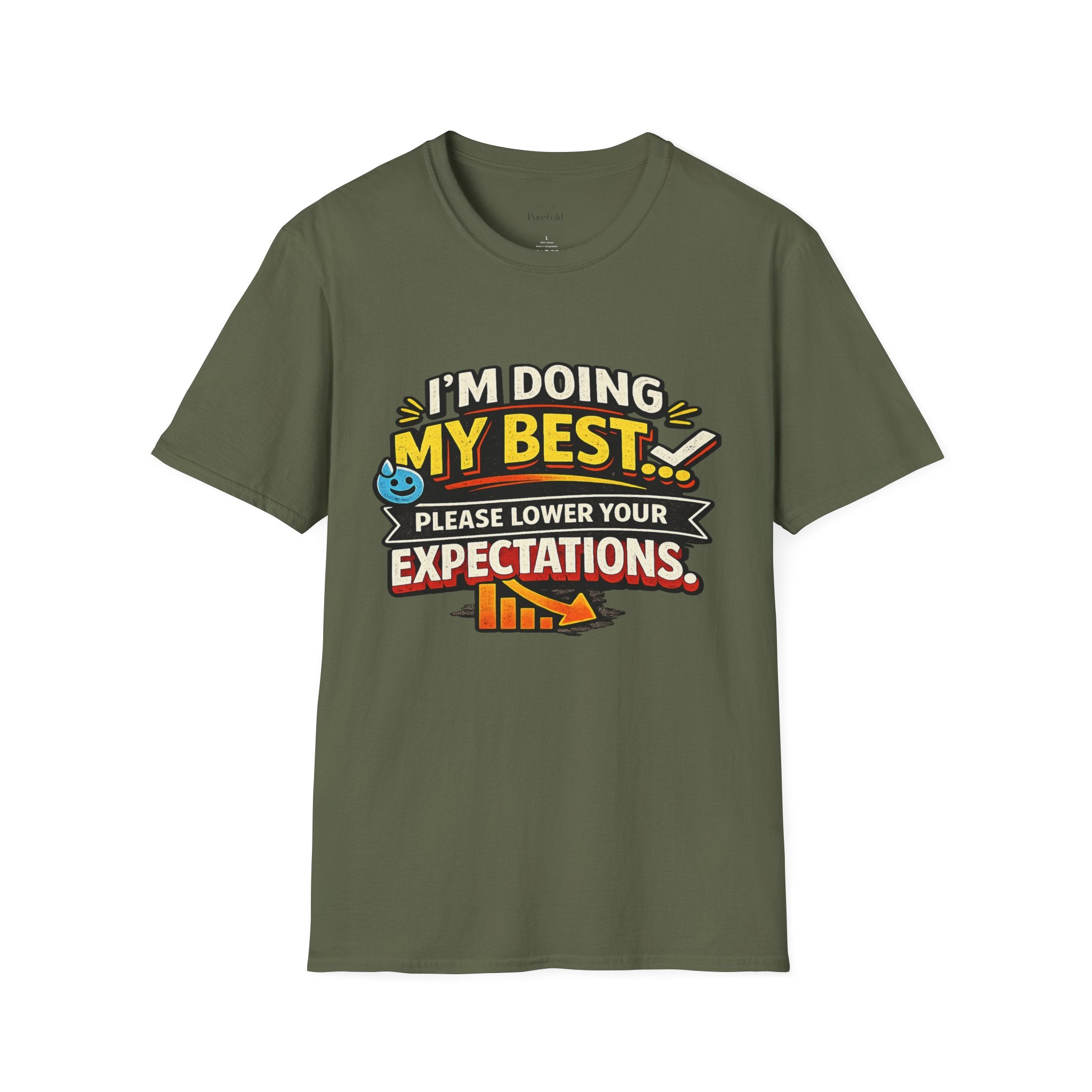 I'm Doing My Best Please Lower Your Expectations T-Shirt | Funny Quote Tee