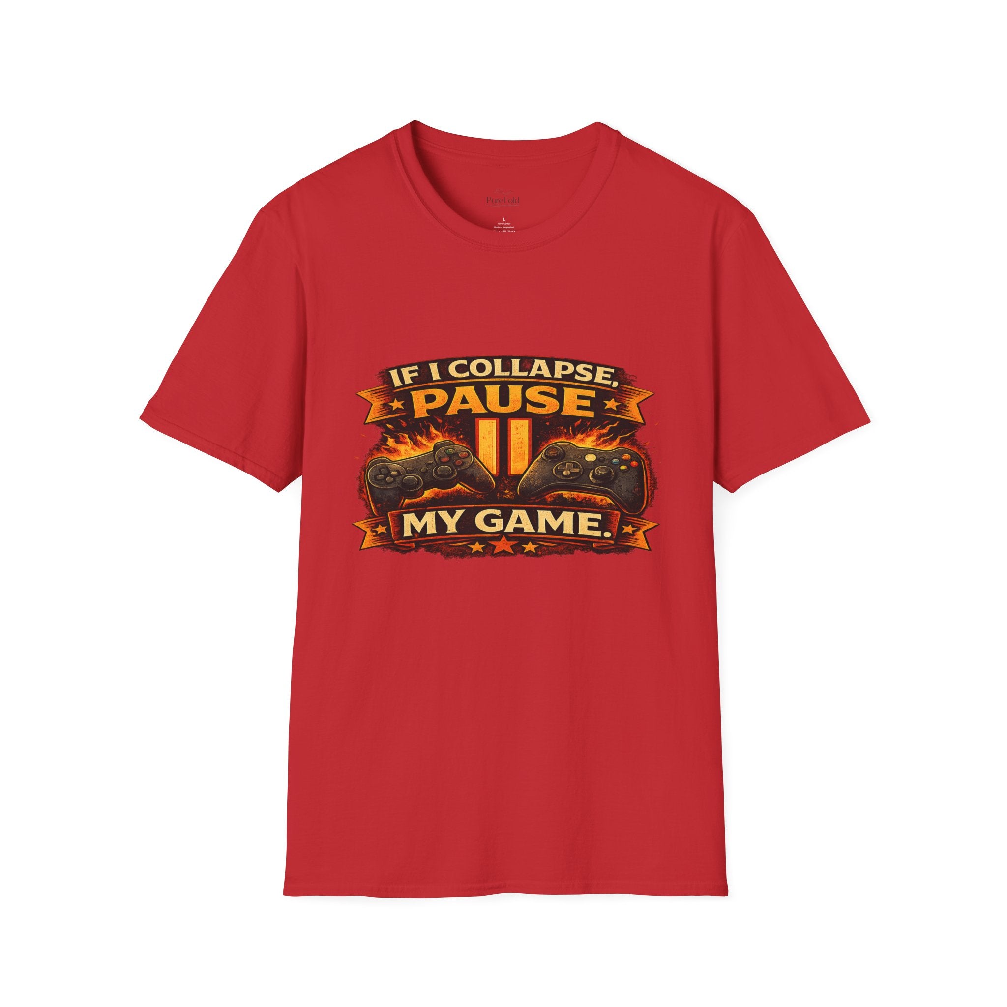 If I Collapse I Pause My Game T-Shirt — Gamer Funny Graphic Tee